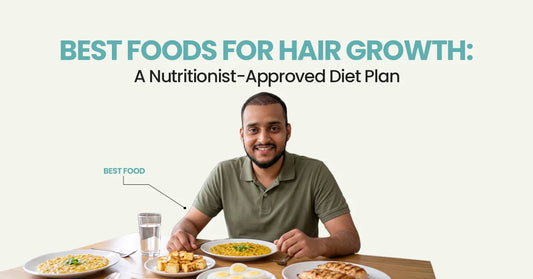 Best Foods for Hair Growth: A Nutritionist-Approved Diet Plan