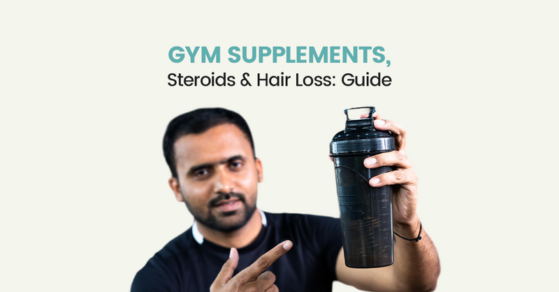 Gym Supplements, Steroids & Hair Loss: Guide