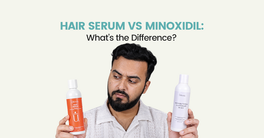 Hair Serum vs Minoxidil: What's the Difference?