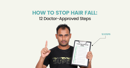 How to Stop Hair Fall: 12 Doctor-Approved Steps