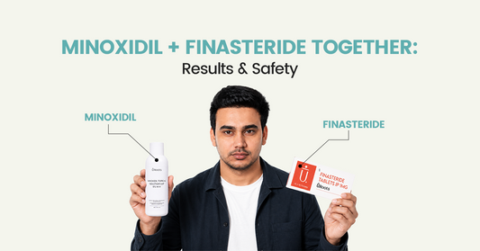 Minoxidil + Finasteride Together: Results & Safety