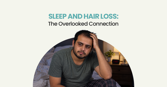 Sleep and Hair Loss: The Overlooked Connection